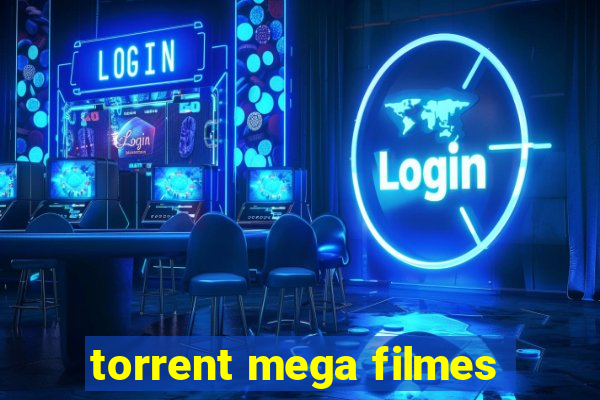 torrent mega filmes